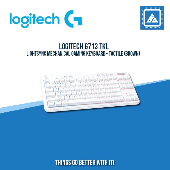 LOGITECH G713 TKL LIGHTSYNC MECHANICAL GAMING KEYBOARD - TACTILE (BROWN) LOGITECH G713 TKL LIGHTSYNC MECHANICAL GAMING KEYBOARD - TACTILE (BROWN)